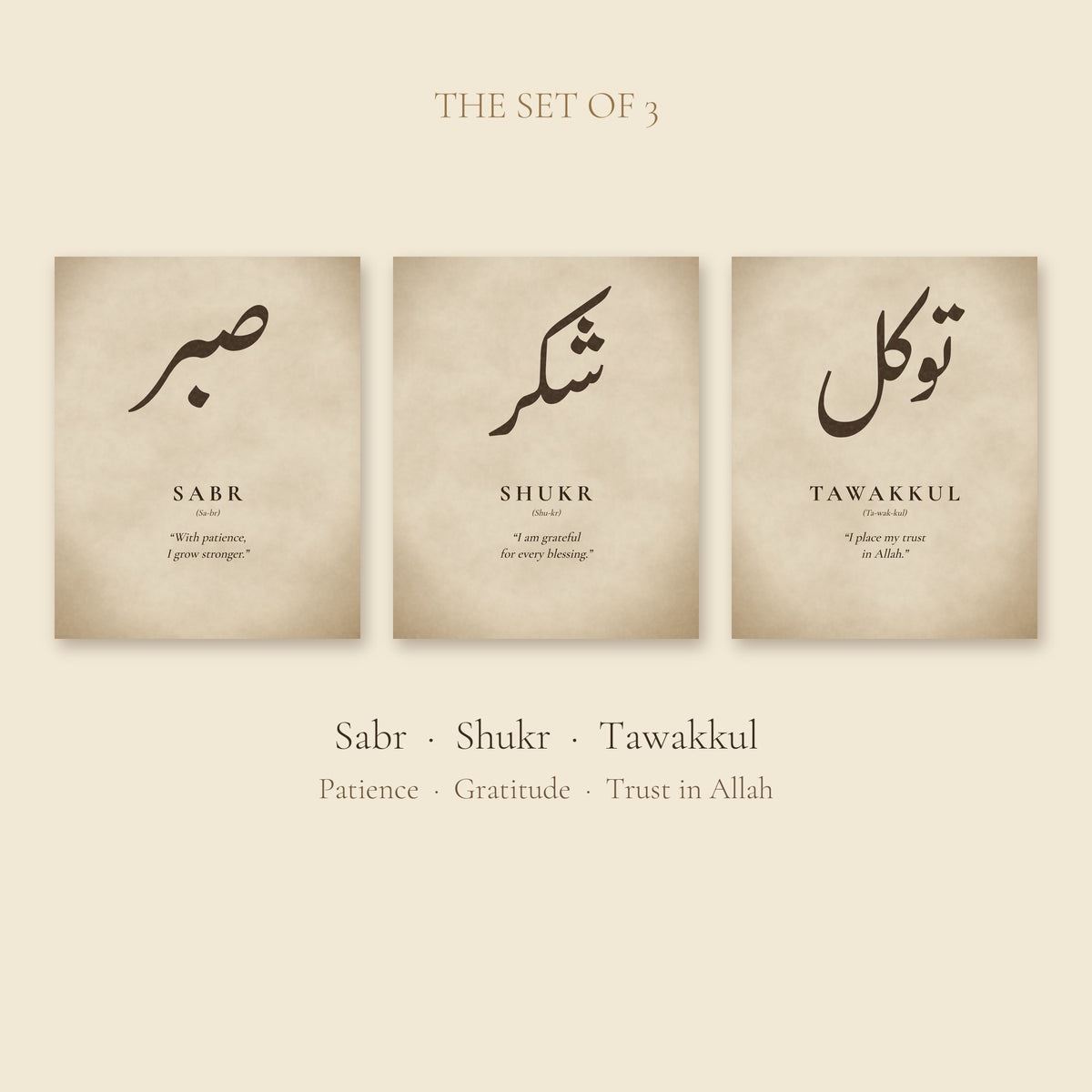 Sabr, Shukr and Tawakkul parchment calligraphy prints side by side