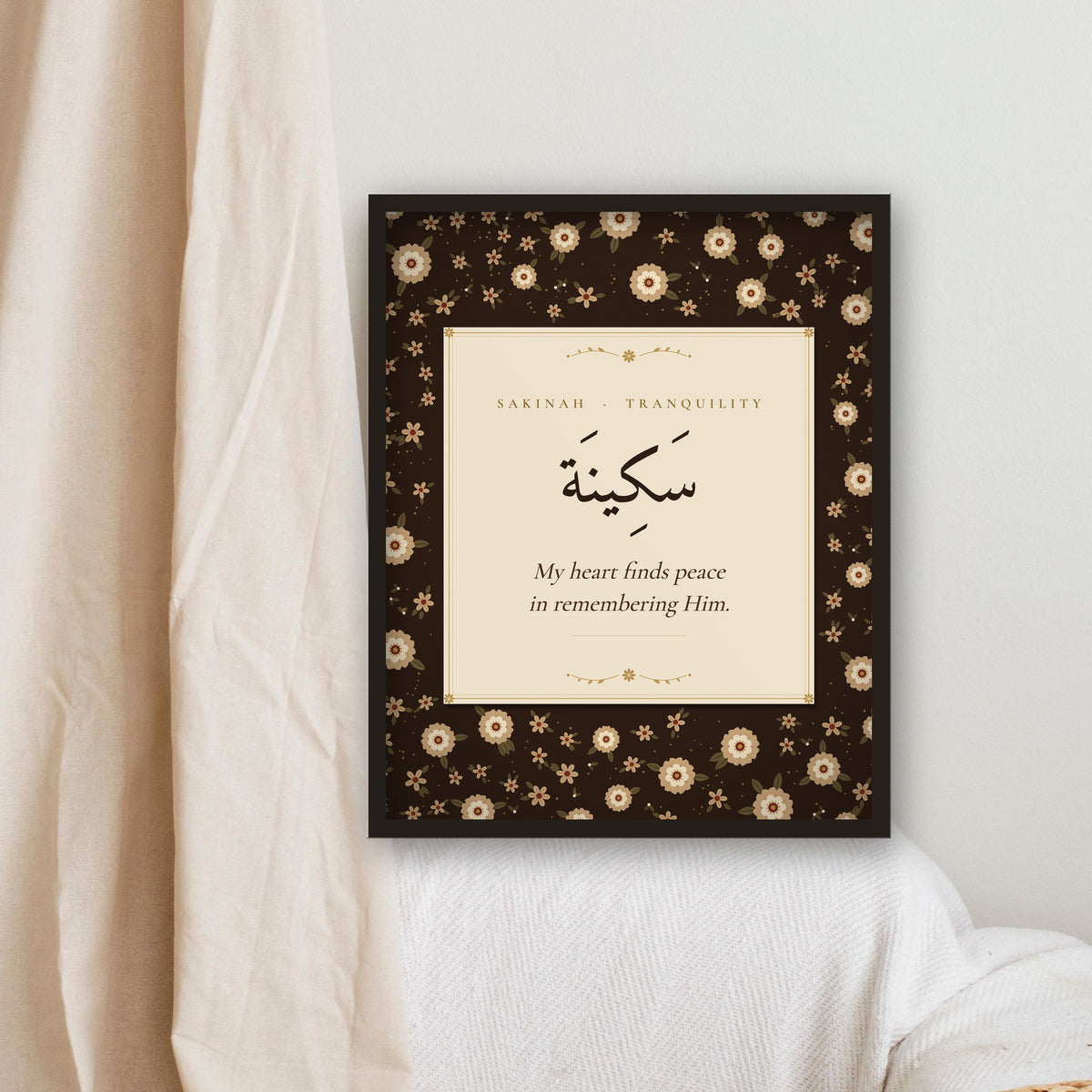 Sakinah Islamic affirmation wall art framed on a bedroom wall